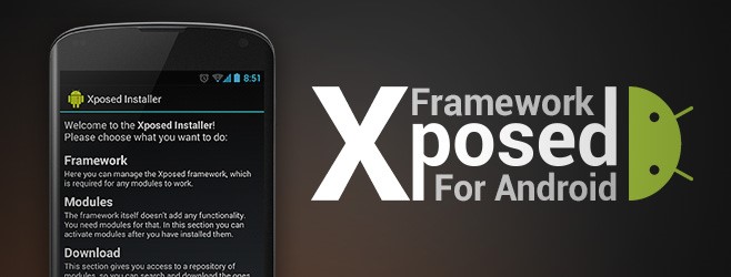 كيفية عمل تغيرات في نظام الأندرويد Xposed Framework